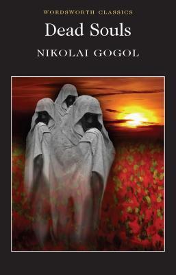 Cover: 9781840226379 | Dead Souls | Nikolai Gogol | Taschenbuch | Kartoniert / Broschiert