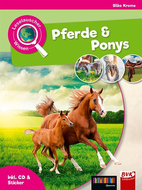 Cover: 9783867408233 | Leselauscher Wissen: Pferde und Ponys (inkl. CD & Stickerbogen) | Buch