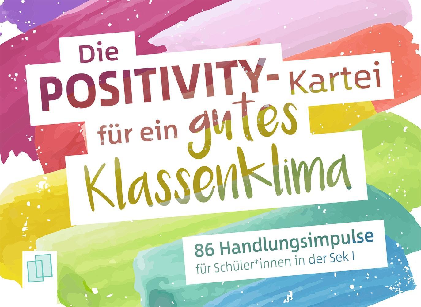 Cover: 9783834644442 | Die Positivity-Kartei für ein gutes Klassenklima | Ruhr | Box | 86 S.