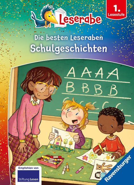 Cover: 9783473463220 | Die besten Schulgeschichten für Erstleser - Leserabe ab 1. Klasse -...