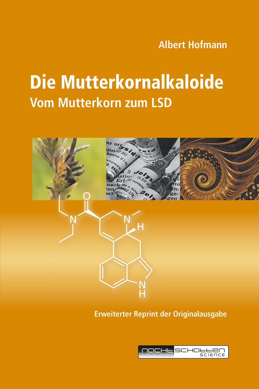 Cover: 9783037887035 | Die Mutterkornalkaloide | Vom Mutterkorn zum LSD | Albert Hofmann