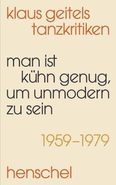 Cover: 9783894878047 | 'Man ist kühn genug, um unmodern zu sein' | Klaus Geitel | Taschenbuch