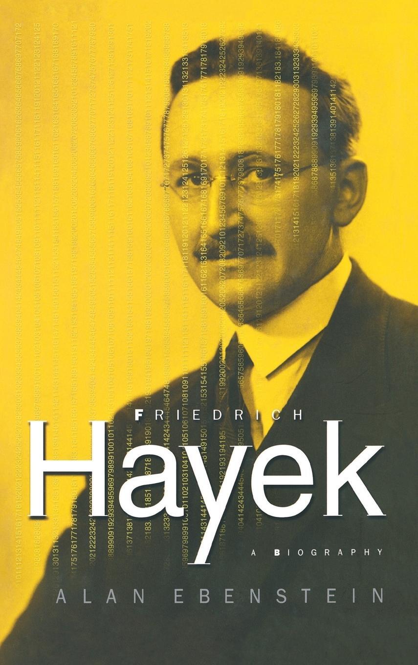 Cover: 9780312233440 | Friedrich Hayek | A Biography | Alan O. Ebenstein | Buch | Englisch