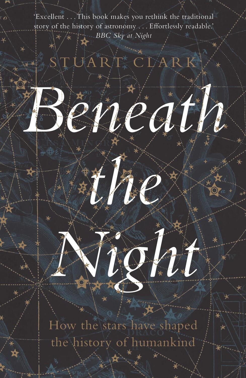Cover: 9781783351541 | Beneath the Night | How the stars have shaped the history of humankind