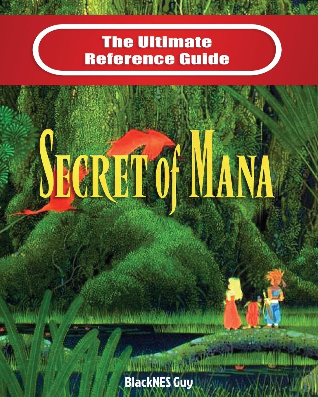 Cover: 9781989120118 | SNES Classic: The Ultimate Reference Guide To The Secret of Mana | Guy
