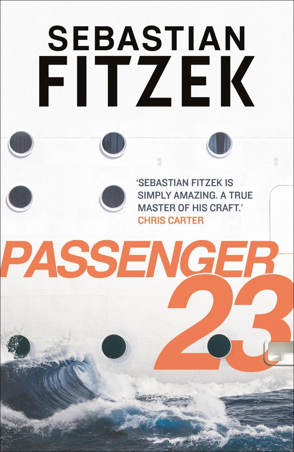 Cover: 9781838934514 | Passenger 23 | Sebastian Fitzek | Taschenbuch | 416 S. | Englisch