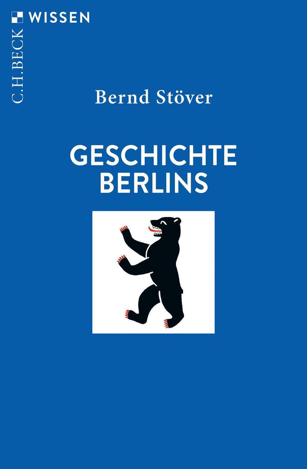 Cover: 9783406761430 | Geschichte Berlins | Bernd Stöver | Taschenbuch | Beck'sche Reihe