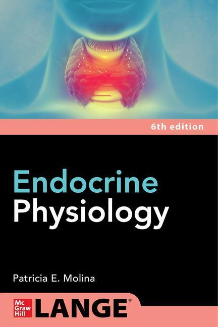 Cover: 9781264278459 | Endocrine Physiology, Sixth Edition | Patricia Molina | Taschenbuch
