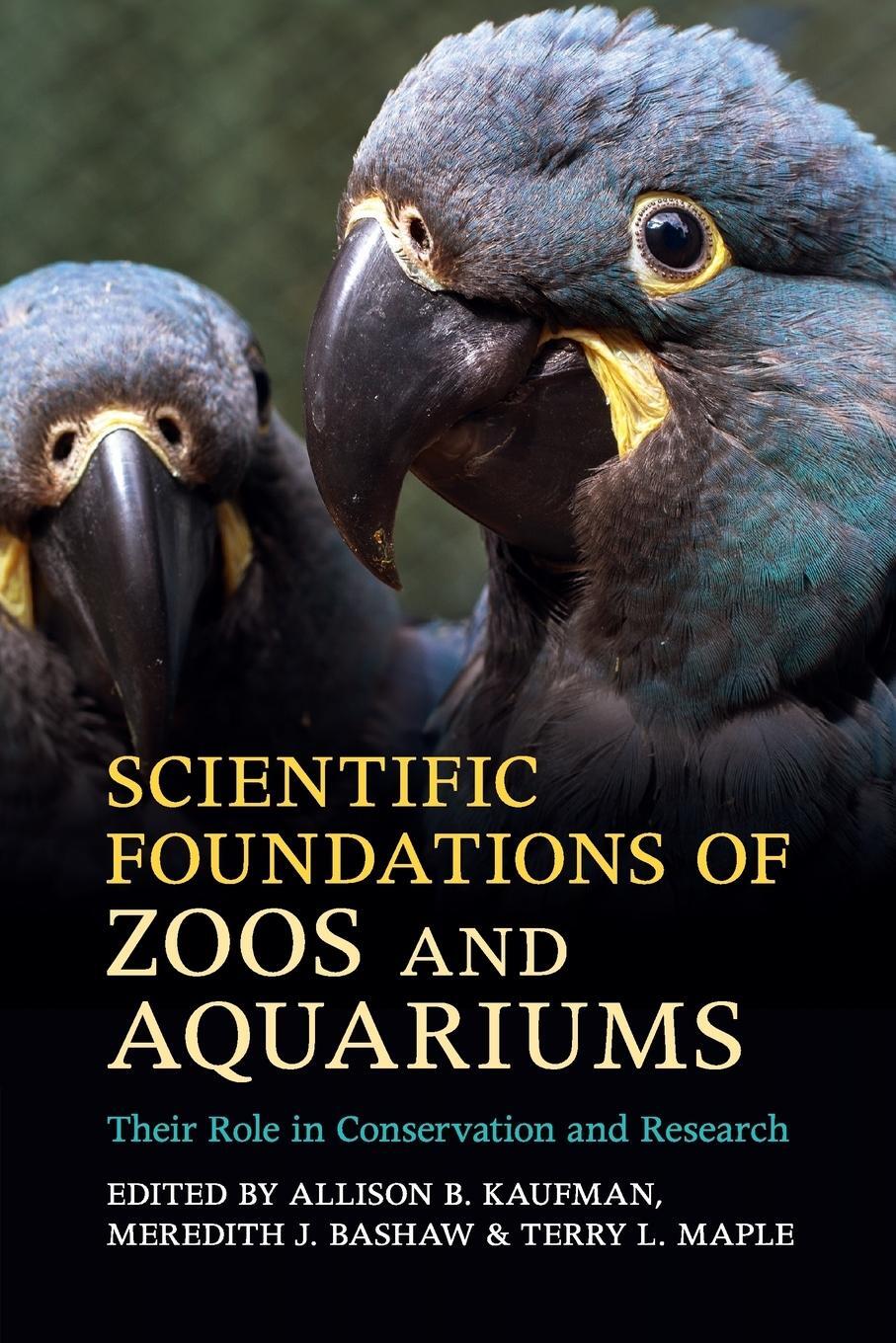 Cover: 9781316648650 | Scientific Foundations of Zoos and Aquariums | Terry L. Maple | Buch