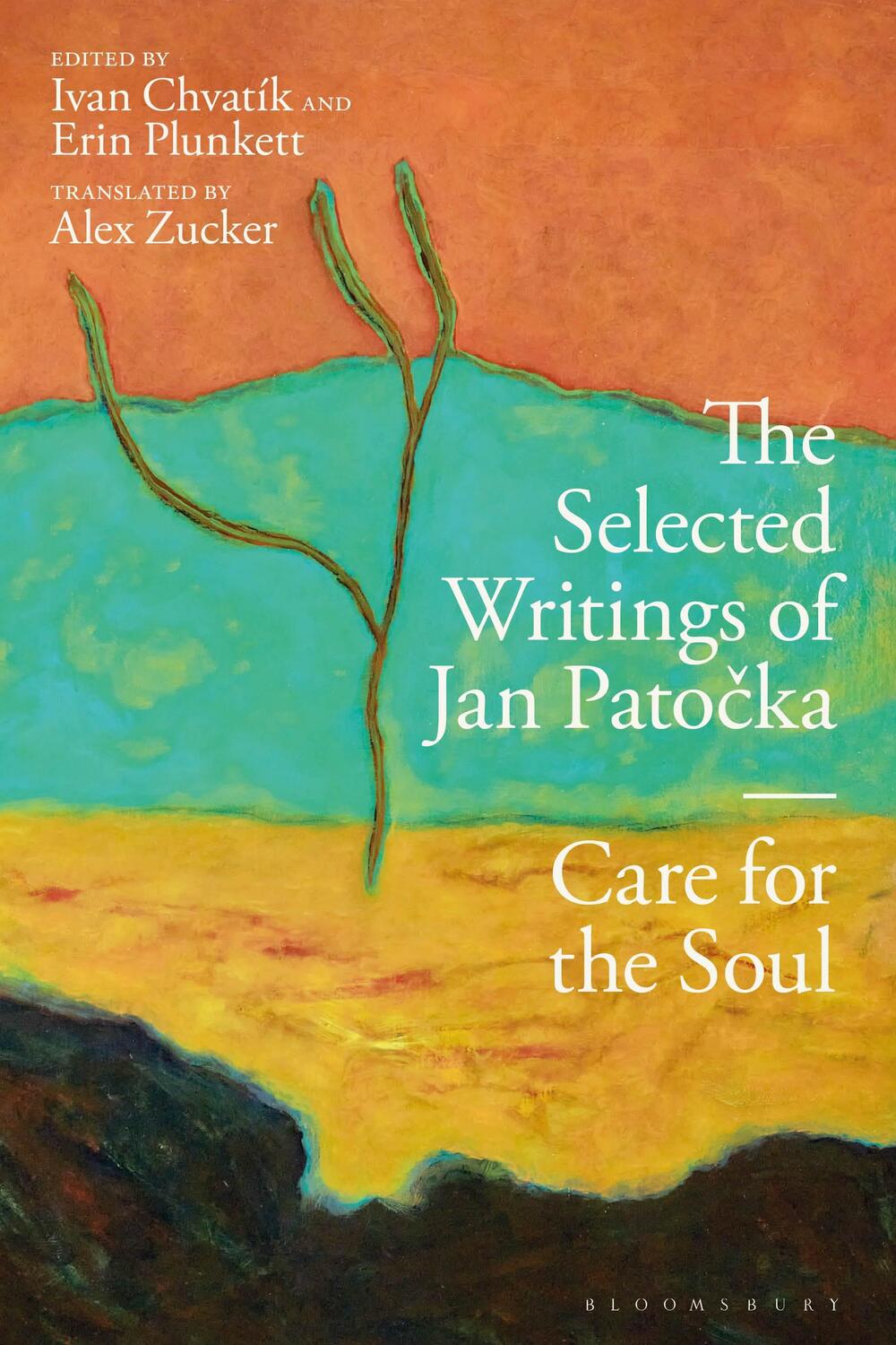 Cover: 9781350139091 | The Selected Writings of Jan Patocka | Care for the Soul | Jan Patocka