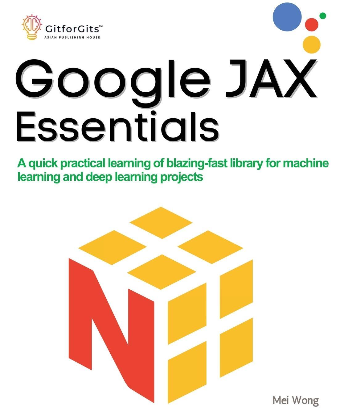 Cover: 9788196288358 | Google JAX Essentials | Mei Wong | Taschenbuch | Paperback | Englisch