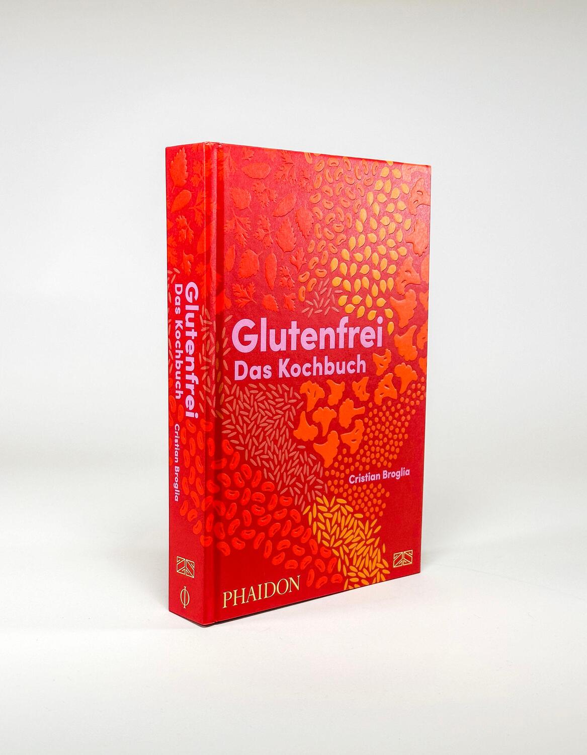Bild: 9783947426225 | Glutenfrei - Das Kochbuch | Cristian Broglia | Buch | 432 S. | Deutsch