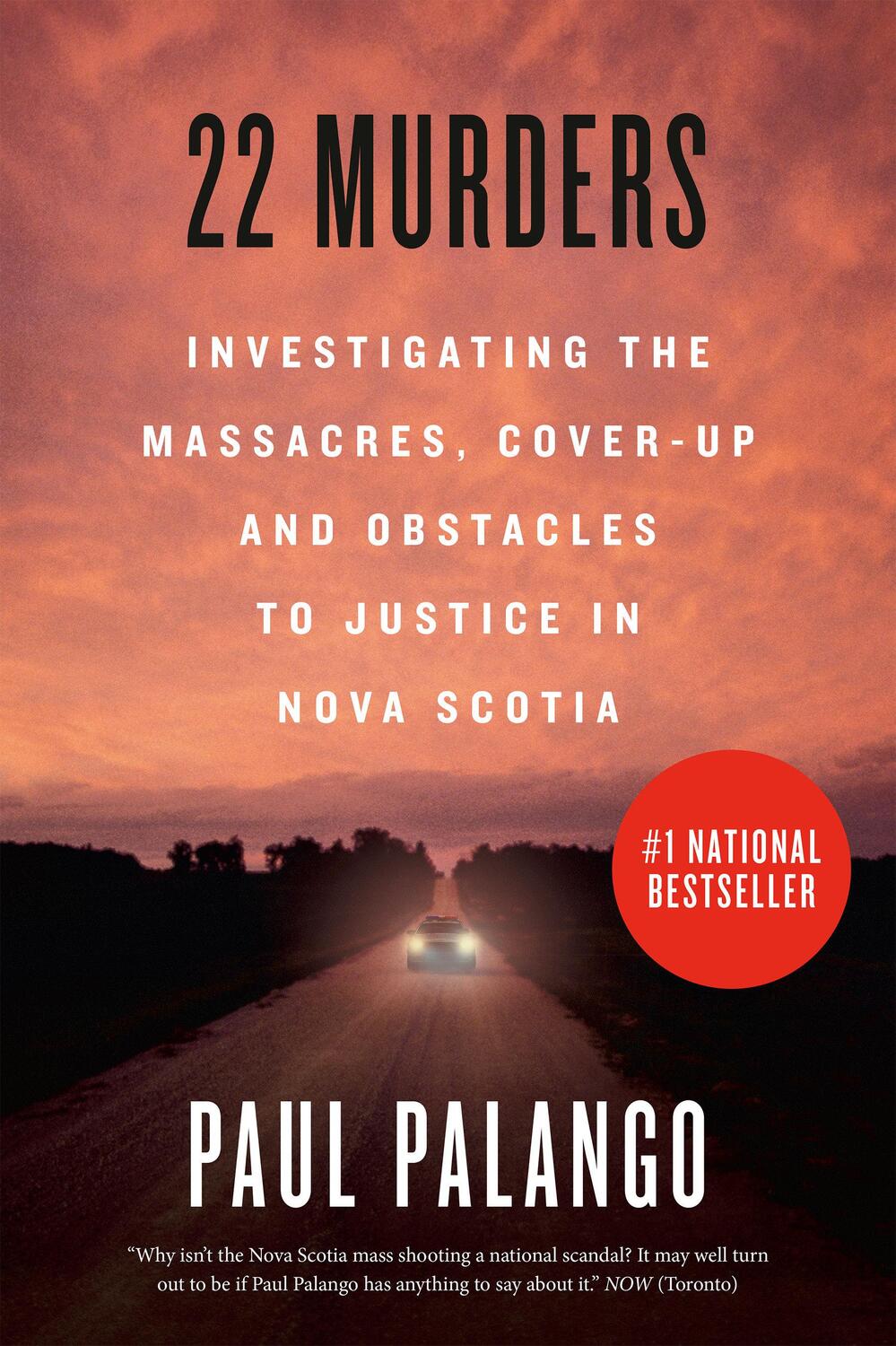 Cover: 9781039001275 | 22 Murders: Investigating the Massacres, Cover-Up and Obstacles to...