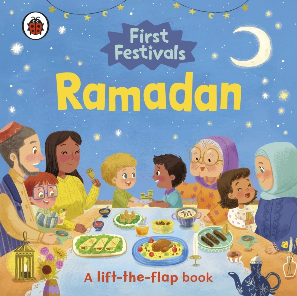 Cover: 9780241543313 | First Festivals: Ramadan | A Lift-the-Flap Book | Ladybird | Buch
