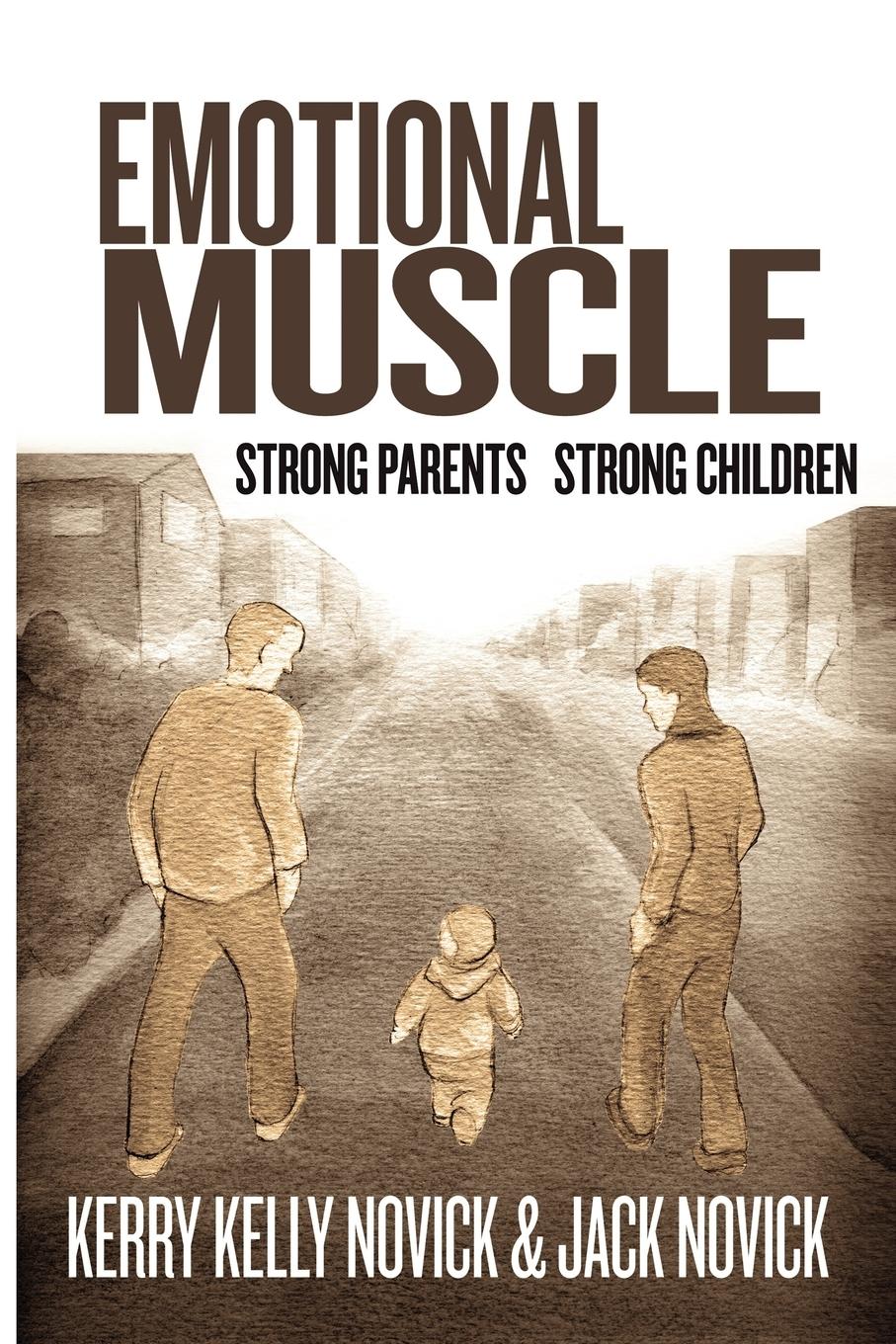 Cover: 9781453584743 | Emotional Muscle | Kerry Kelly Novick &amp;. Jack Novick (u. a.) | Buch