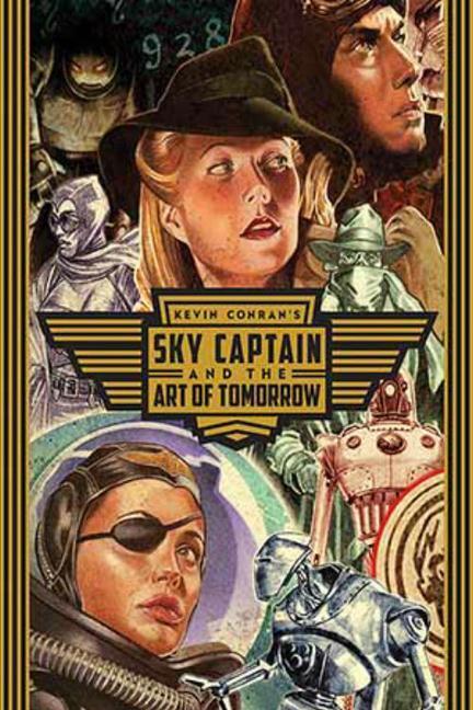 Cover: 9781524107475 | Sky Captain and the Art of Tomorrow | Kevin Conran | Buch | Englisch