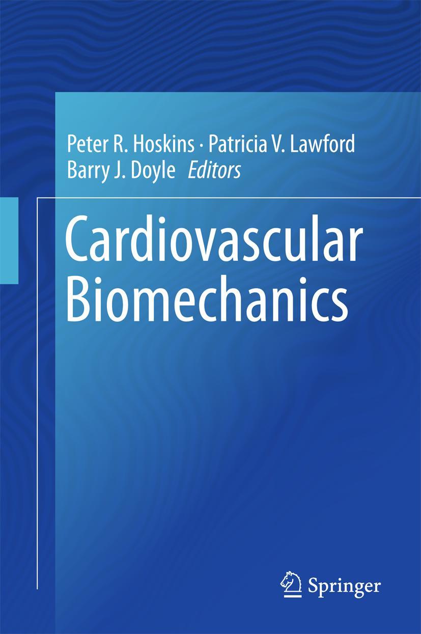 Cover: 9783319464053 | Cardiovascular Biomechanics | Peter R. Hoskins (u. a.) | Buch | ix