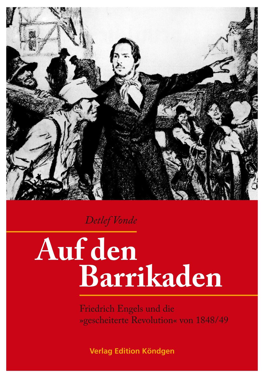 Cover: 9783939843948 | Auf den Barrikaden | Detlef Vonde | Taschenbuch | Paperback | Deutsch