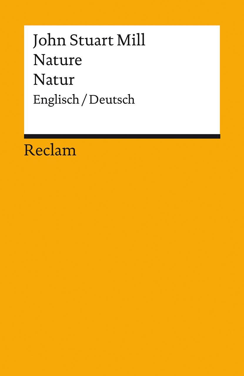 Cover: 9783150140697 | Nature/Natur | Englisch/Deutsch | John Stuart Mill | Taschenbuch