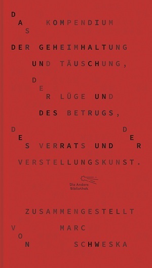 Cover: 9783847703549 | Das Kompendium der Geheimhaltung und Täuschung, der Lüge und des...