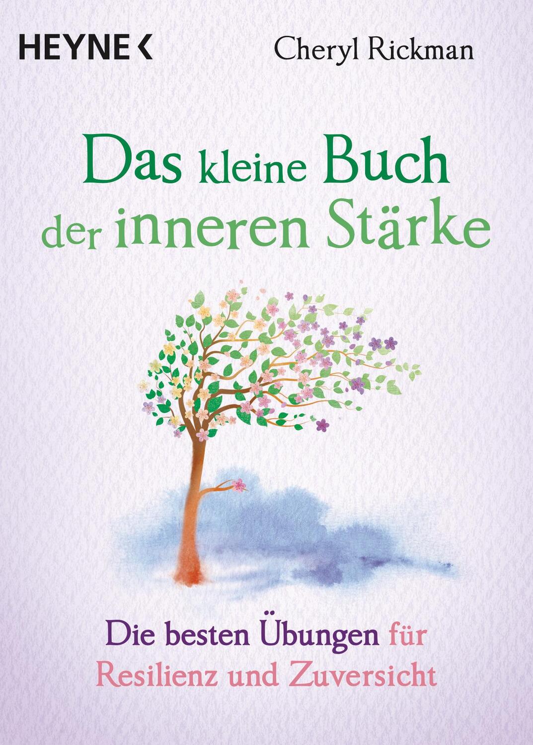 Cover: 9783453703971 | Das kleine Buch der inneren Stärke | Cheryl Rickman | Buch | 96 S.