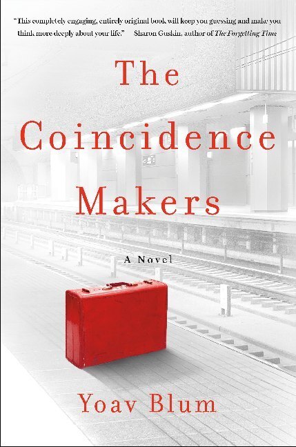 Cover: 9781250177315 | The Coincidence Makers | A Novel | Yoav Blum | Taschenbuch | 304 S.