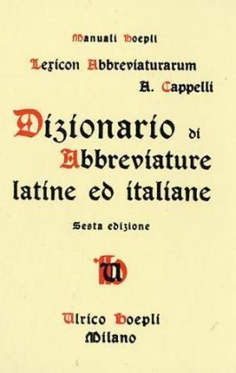 Cover: 9788820345464 | Dizionario di Abbreviature latine ed italiane | Adriano Cappelli