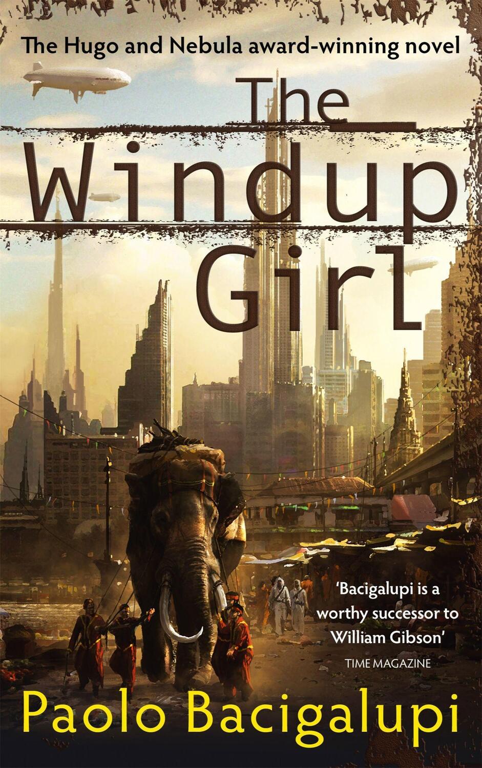 Cover: 9780356500539 | The Windup Girl | Paolo Bacigalupi | Taschenbuch | Englisch | 2010