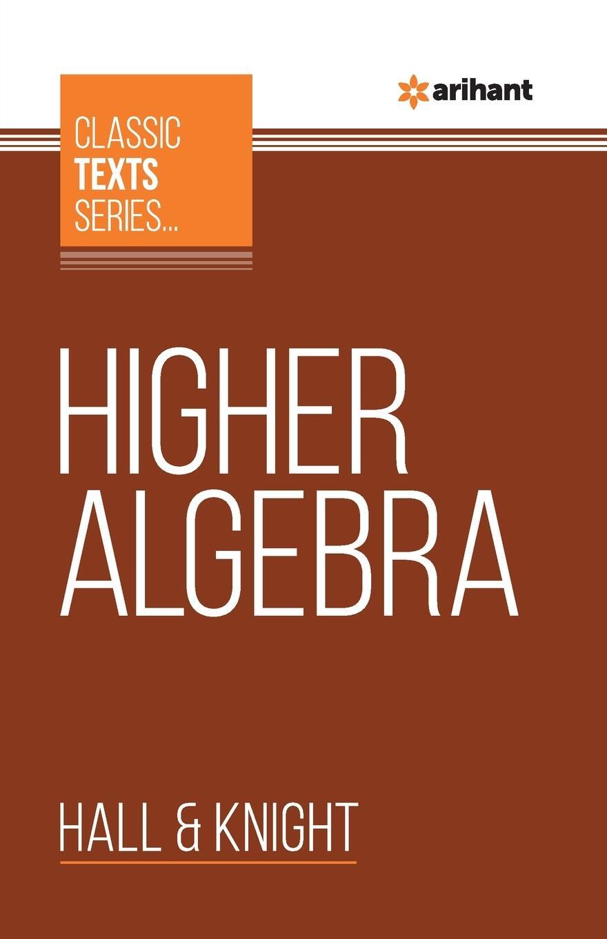 Cover: 9789388127318 | Higher Algebra | Hall (u. a.) | Taschenbuch | Paperback | Englisch