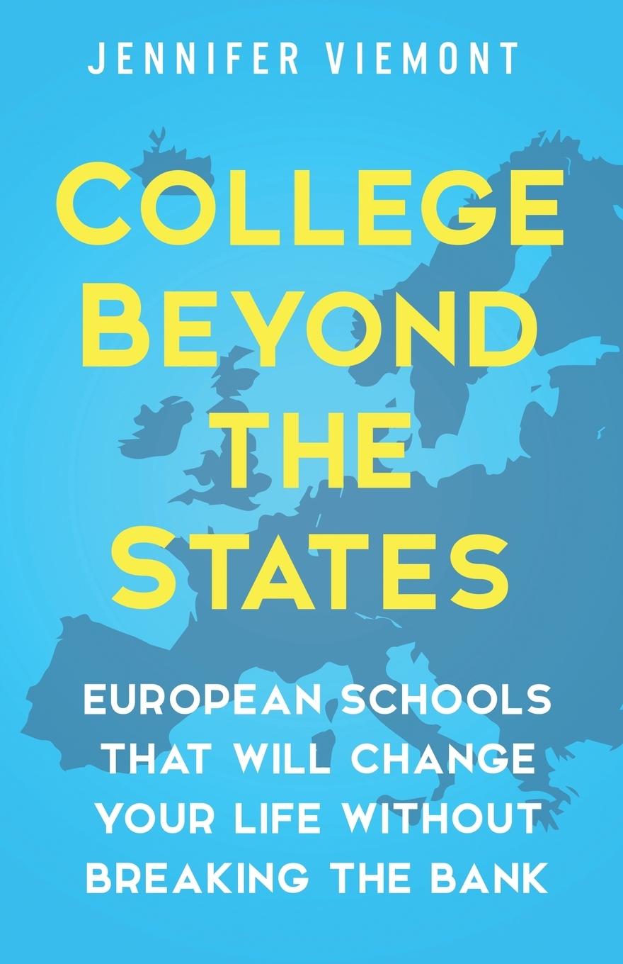 Cover: 9781732225909 | College Beyond the States | Jennifer Viemont | Taschenbuch | Englisch