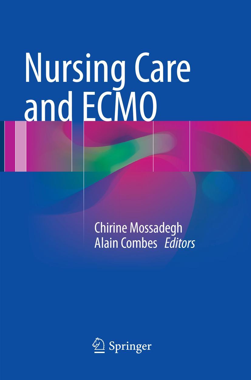 Cover: 9783319792958 | Nursing Care and ECMO | Alain Combes (u. a.) | Taschenbuch | Paperback