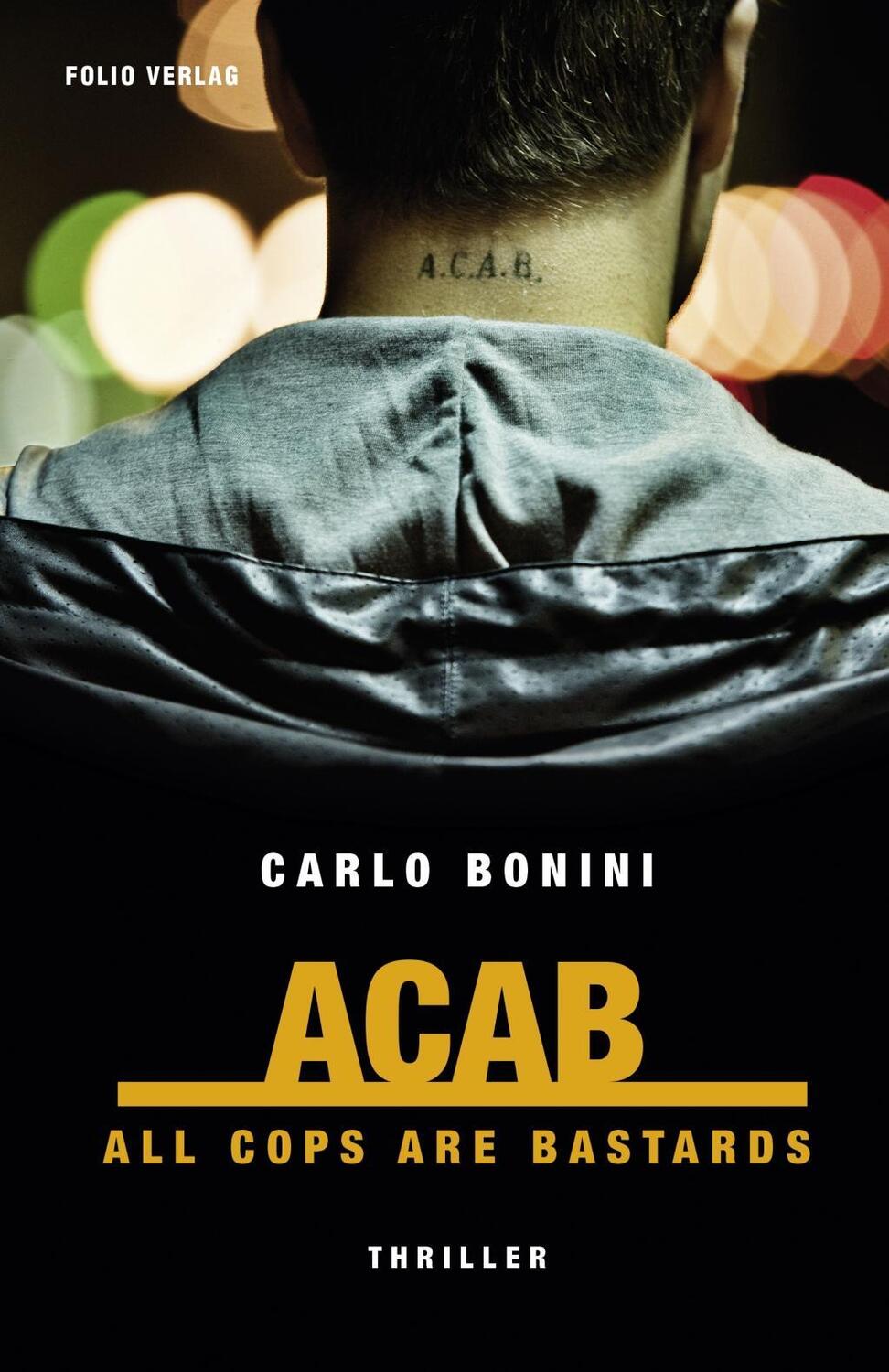 Cover: 9783852567389 | ACAB - All Cops Are Bastards | Carlo Bonini | Taschenbuch | 221 S.