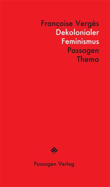 Cover: 9783709204283 | Dekolonialer Feminismus | Françoise Vergès | Taschenbuch | Deutsch