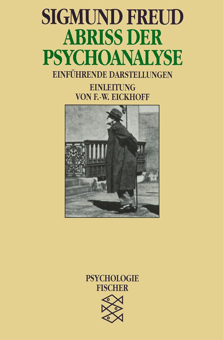 Cover: 9783596104345 | Abriß der Psychoanalyse | Einführende Darstellungen | Sigmund Freud