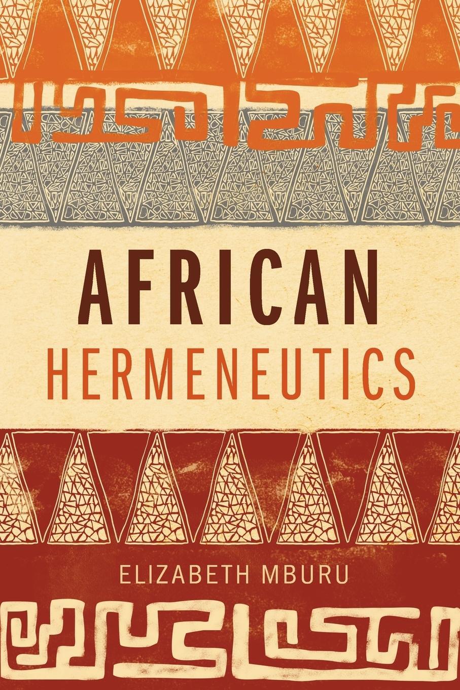 Cover: 9781783684649 | African Hermeneutics | Elizabeth Mburu | Taschenbuch | Paperback