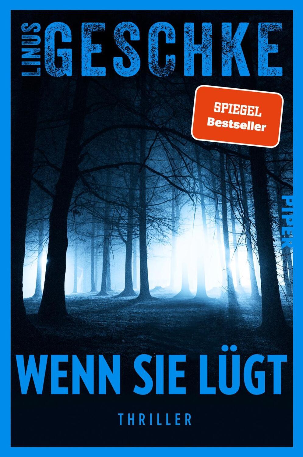 Cover: 9783492064866 | Wenn sie lügt | Linus Geschke | Taschenbuch | 416 S. | Deutsch | 2024