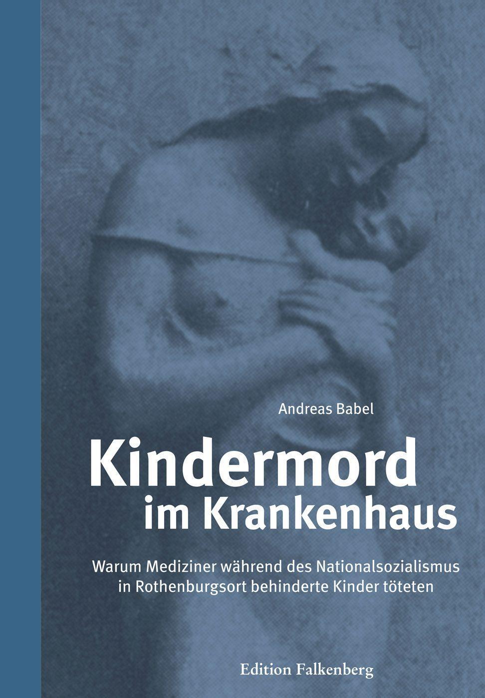 Cover: 9783954942459 | Kindermord im Krankenhaus | Andreas Babel | Buch | Deutsch | 2021
