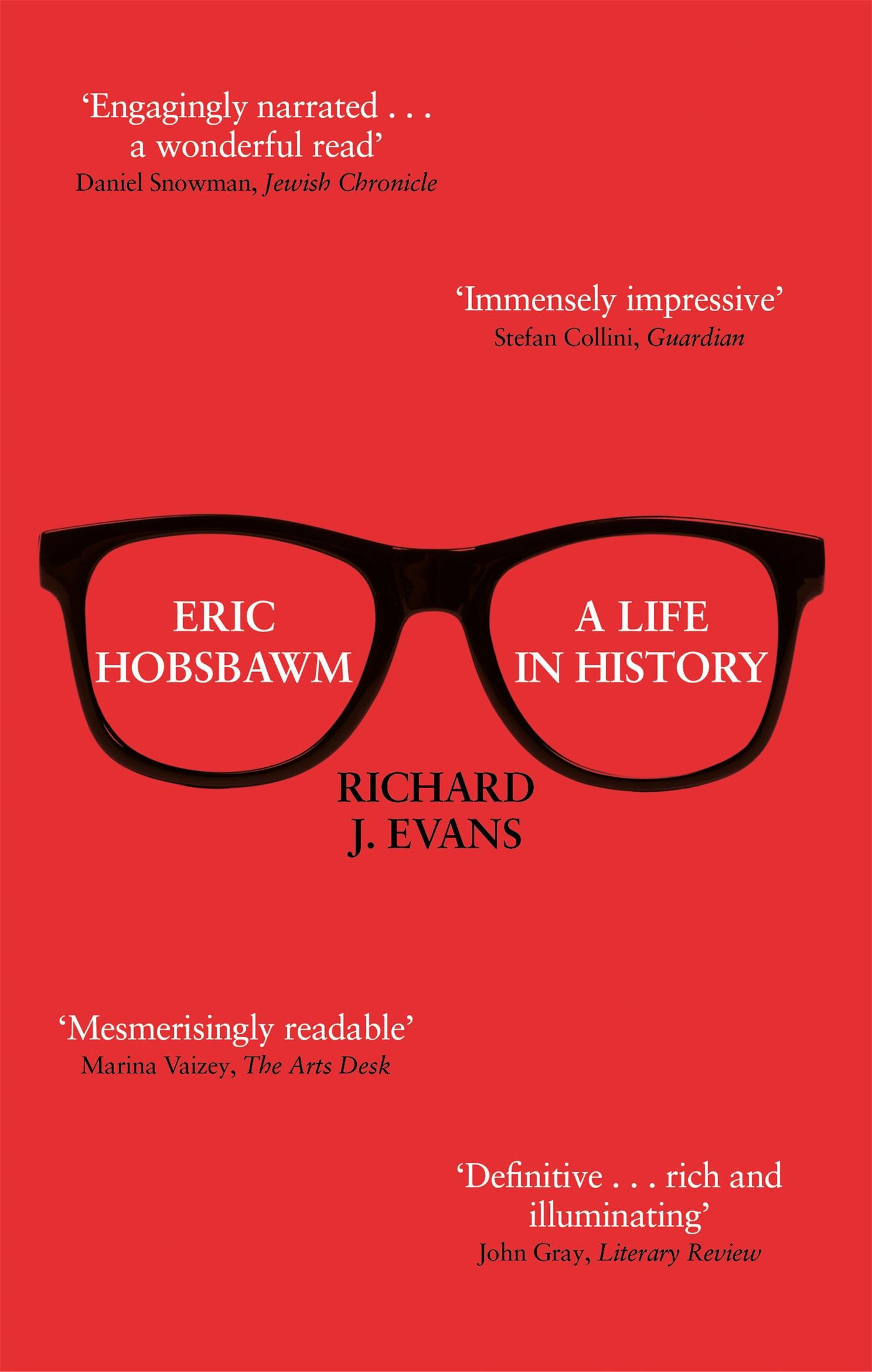 Cover: 9780349141435 | Eric Hobsbawm: A Life in History | Richard J. Evans | Taschenbuch