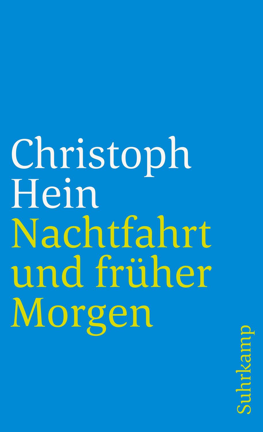 Cover: 9783518455784 | Nachtfahrt und früher Morgen | Erzählungen | Christoph Hein | Buch