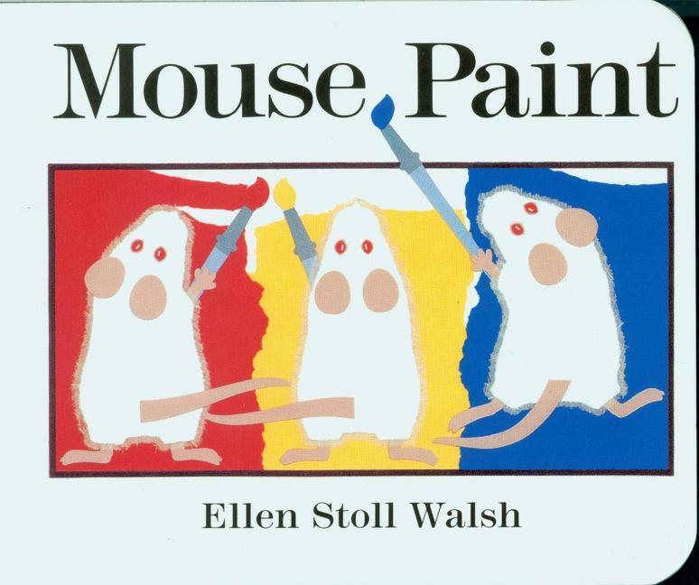 Cover: 9780152002657 | Mouse Paint Board Book | Ellen Stoll Walsh | Buch | 32 S. | Englisch