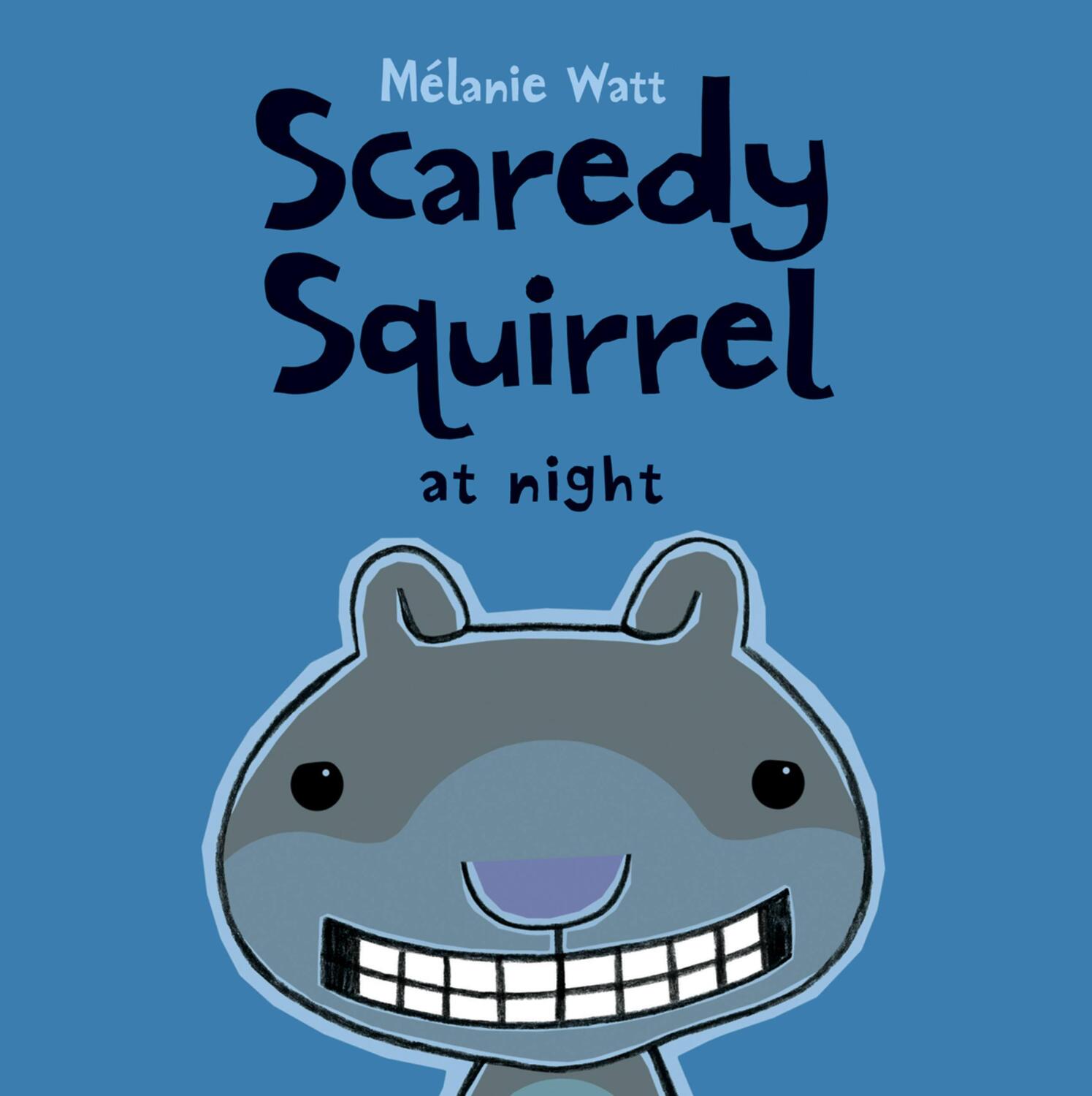 Cover: 9781554537051 | Scaredy Squirrel at Night | Mélanie Watt | Taschenbuch | Englisch