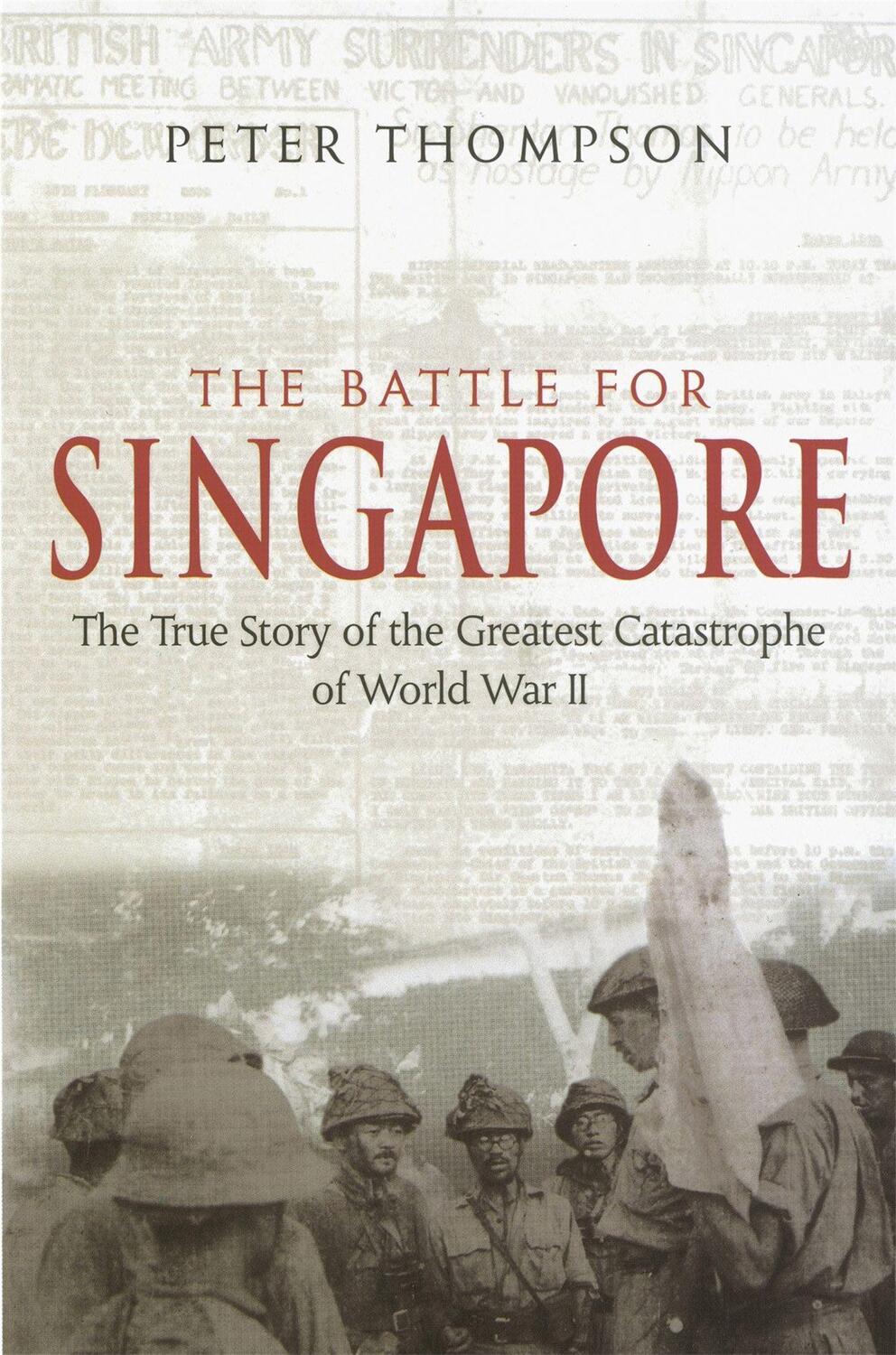 Cover: 9780749950996 | The Battle For Singapore | Peter Thompson | Taschenbuch | Englisch