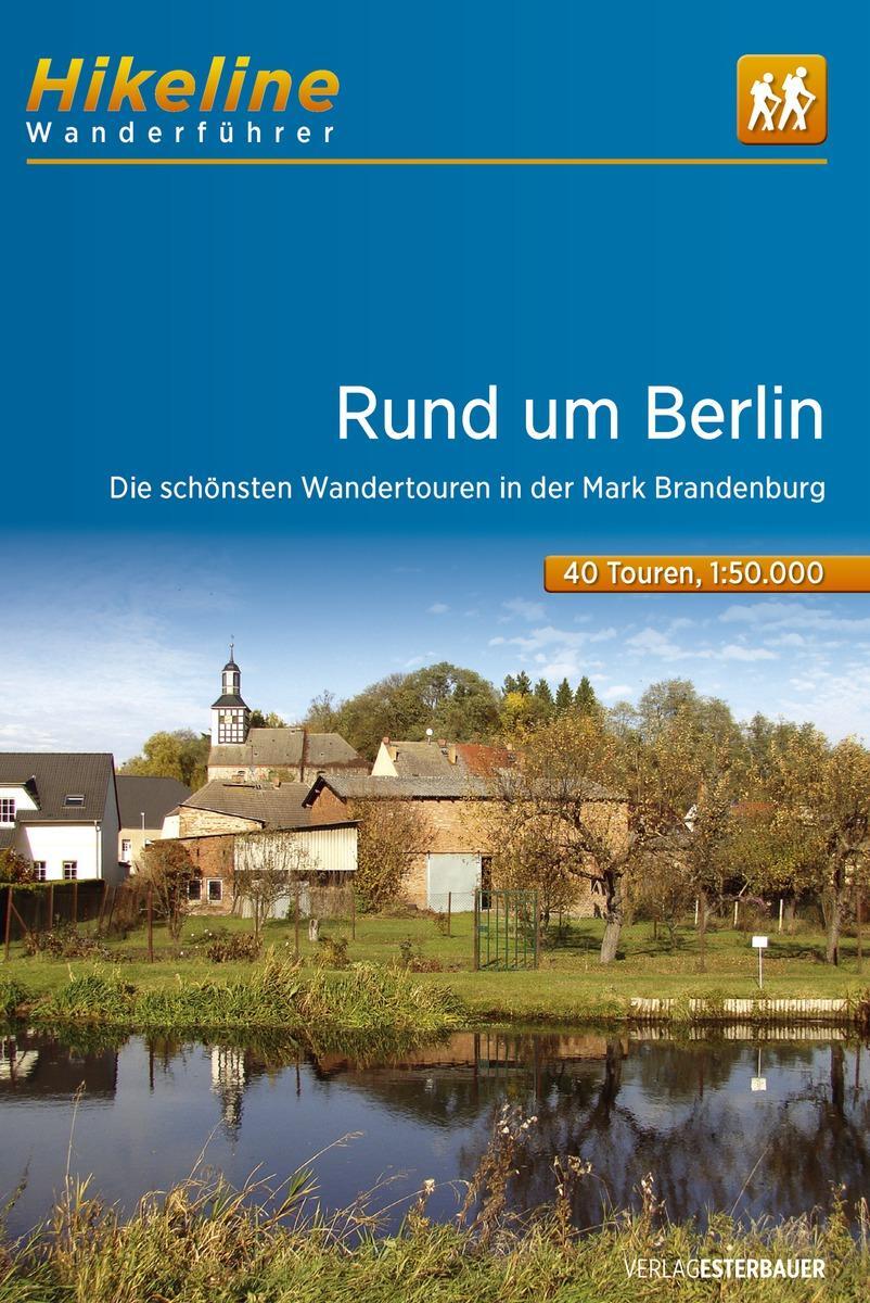 Cover: 9783850008853 | Wanderführer Rund um Berlin | Esterbauer Verlag | Taschenbuch | 2020
