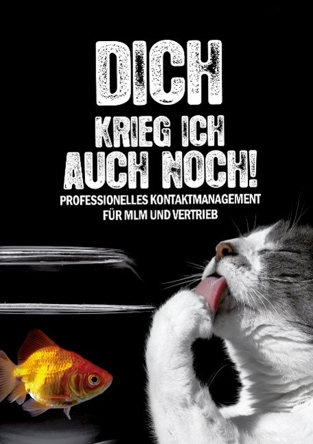 Cover: 9783941412088 | Dich krieg ich auch noch | Rainer Von Massenbach | Taschenbuch | 2014