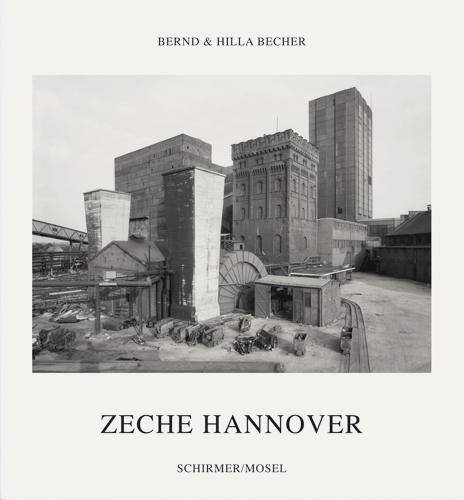 Cover: 9783829604680 | Zeche Hannover | Bernd Becher (u. a.) | Buch | Deutsch | 2010