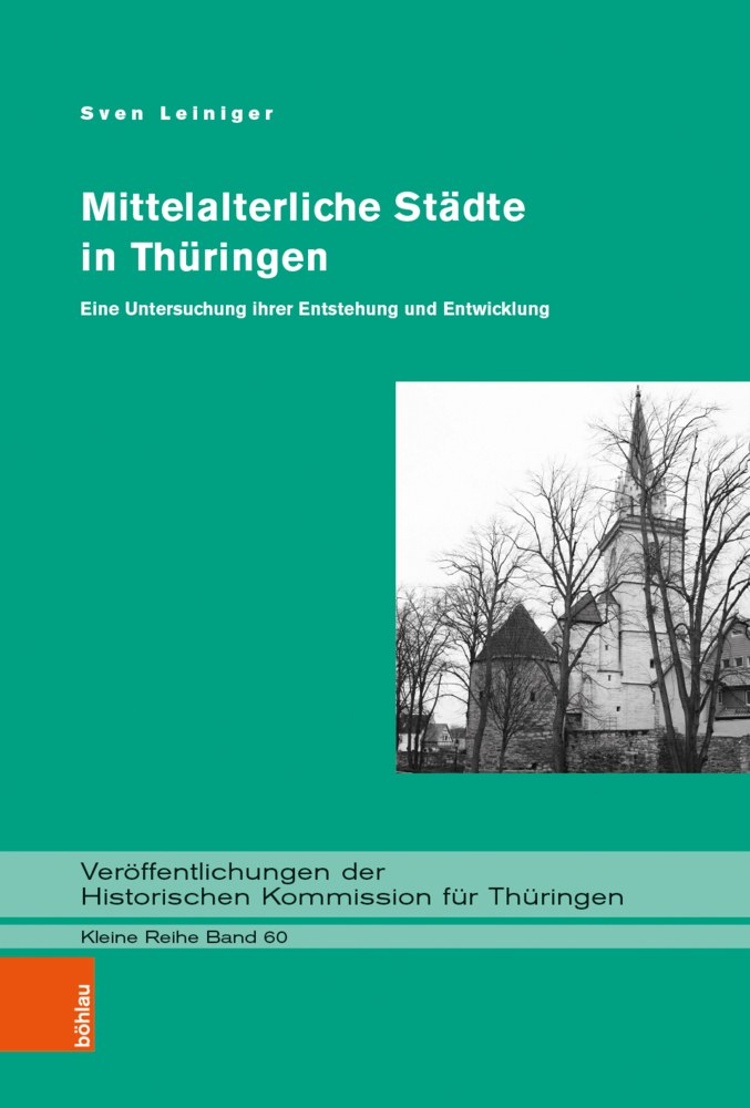 Cover: 9783412519421 | Mittelalterliche Städte in Thüringen | Sven Leiniger | Buch | 912 S.