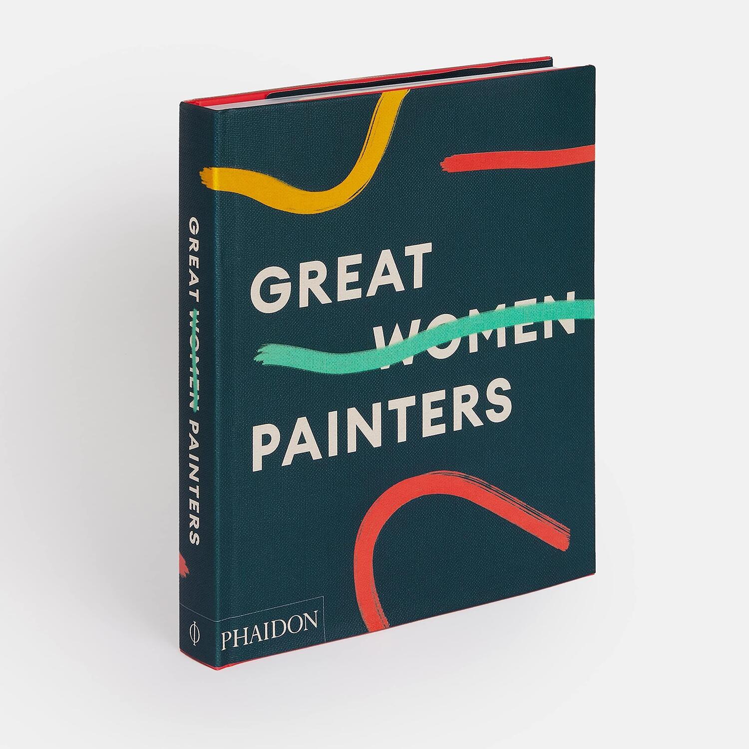 Bild: 9781838663285 | Great Women Painters | Phaidon Editors (u. a.) | Buch | Englisch