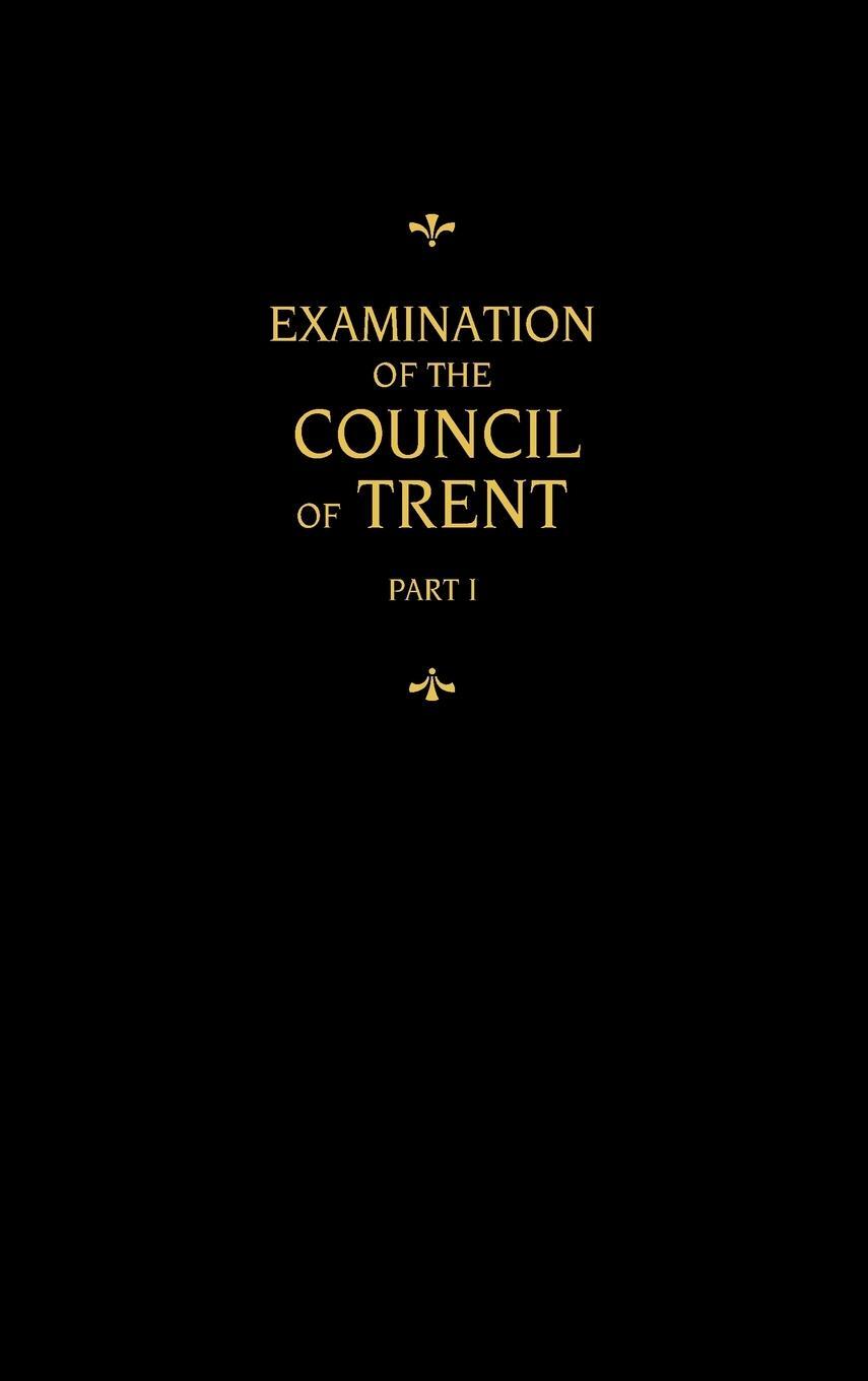 Cover: 9780758675941 | Chemnitz's Works, Volume 1 (Examination of the Council of Trent I)