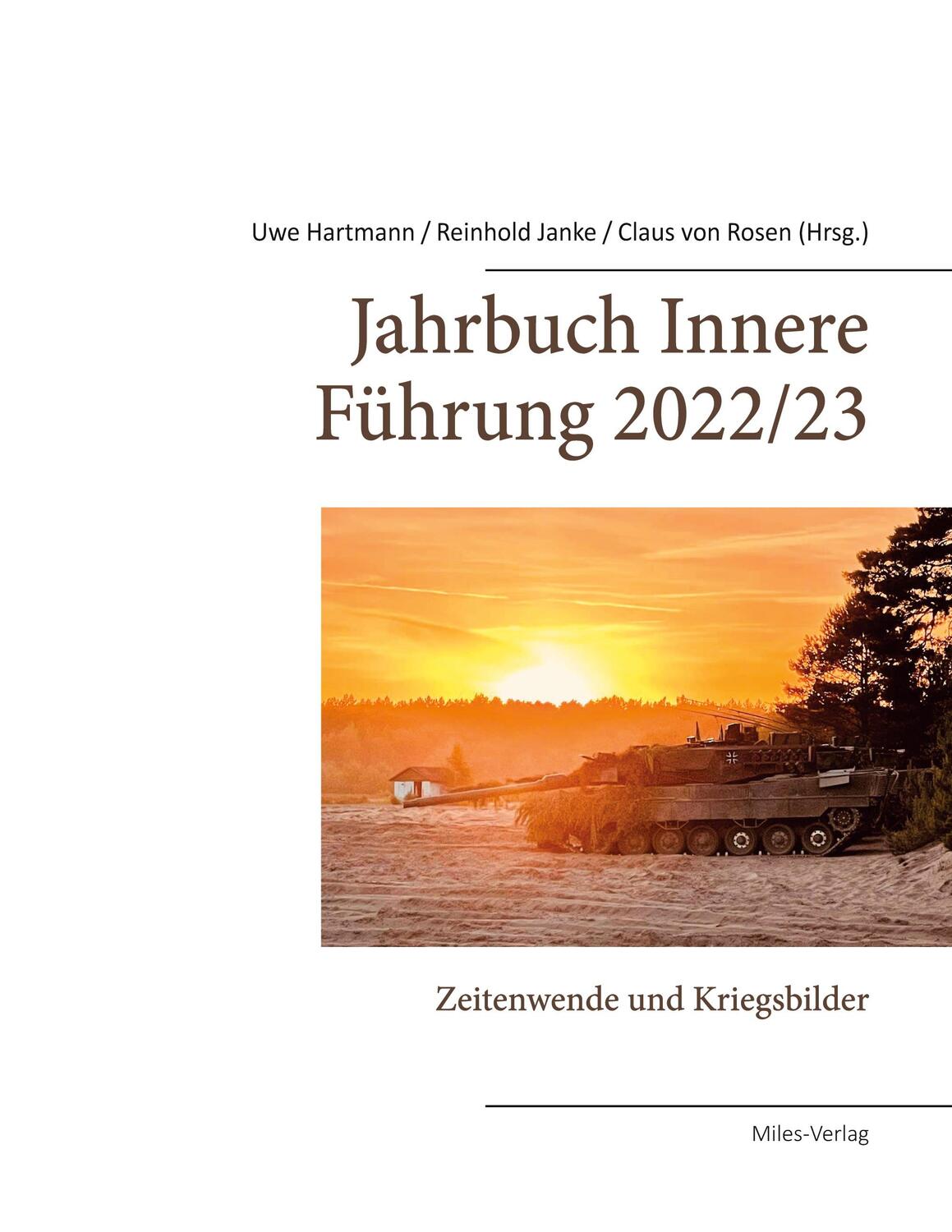 Cover: 9783967760613 | Jahrbuch Innere Führung 2022/23 | Zeitenwende und Kriegsbilder | Buch