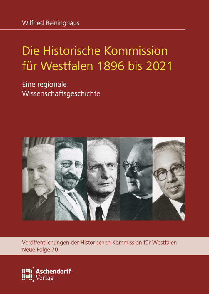Cover: 9783402151457 | Die Historische Kommisssion für Westfalen 1896 bis 2021 | Reininghaus